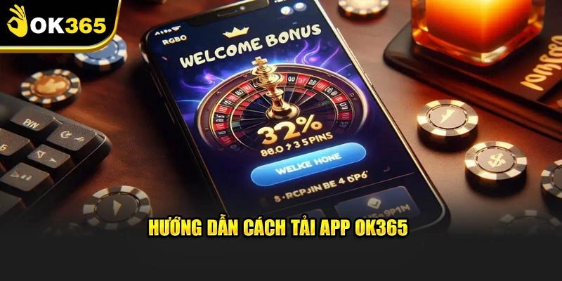 Tải app ok365 ios