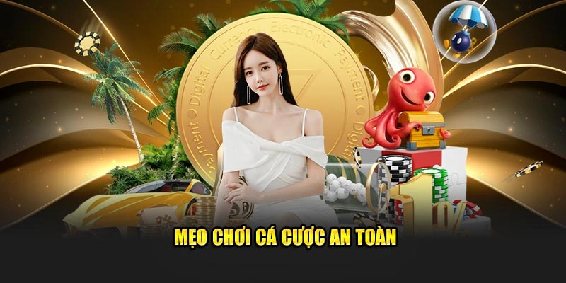 Cá cược an toàn