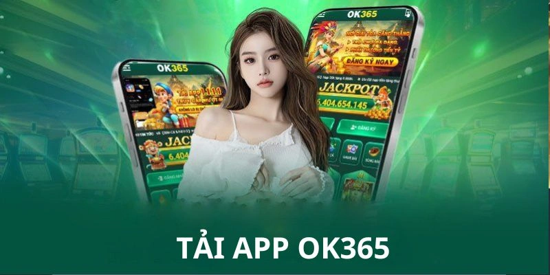 Tải app ok365